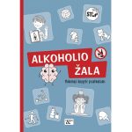 Mokomoji knygelė ALKOHOLIO ŽALA PRADINUKAMS